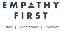 Empathy First